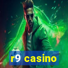 r9 casino